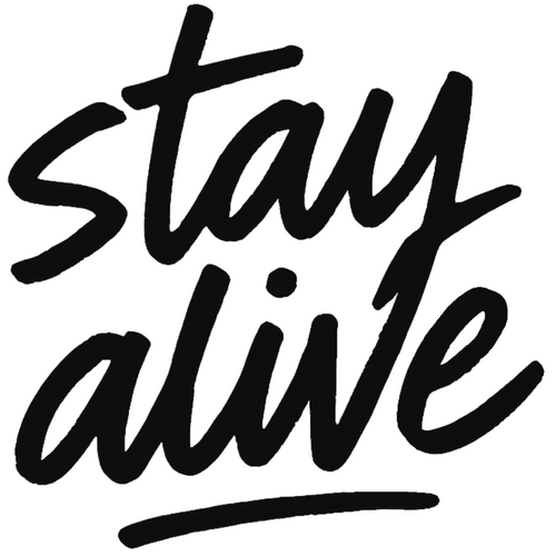 Stay Alive Wear